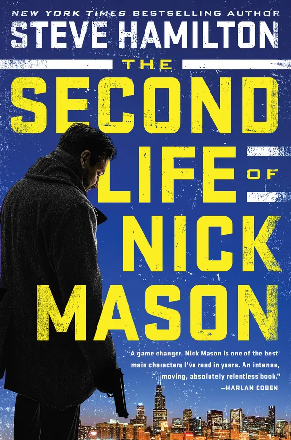 The Second Life of Nick Mason by Steve Hamilton cover