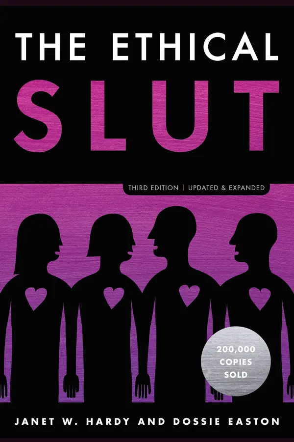The Ethical Slut, Third Edition by Janet W. Hardy, Dossie Easton cover