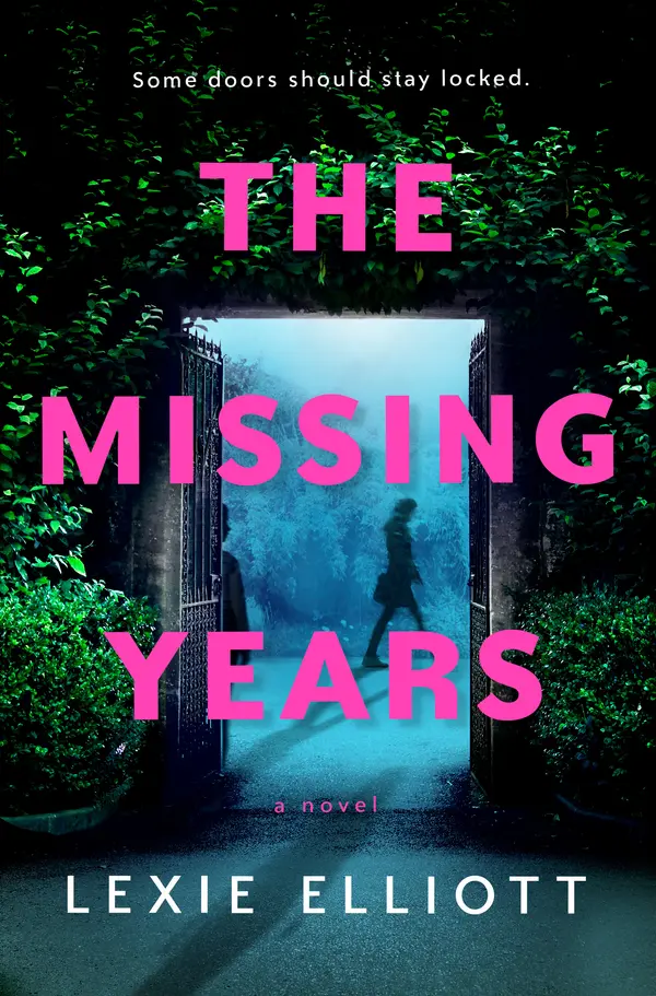 The Missing Years by Lexie Elliott cover
