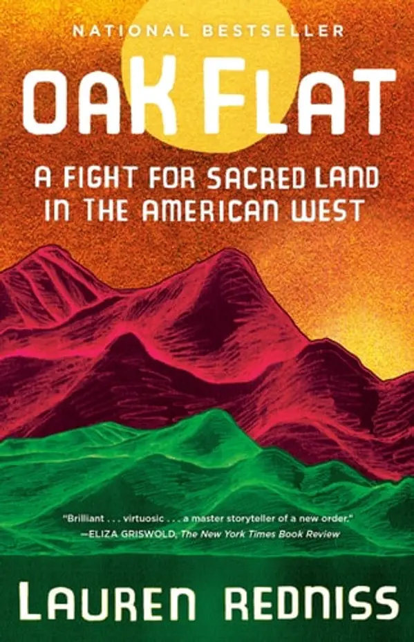 Oak Flat: A Fight for Sacred Land in the American West by Lauren Redniss cover