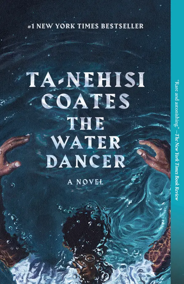 The Water Dancer by Ta-Nehisi Coates cover