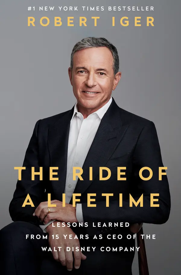 The Ride of a Lifetime by Robert Iger cover
