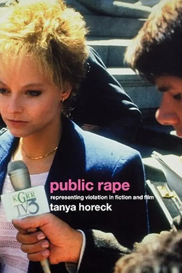 Public Rape (Sussex Studies in Culture and Communication) by Tanya Horeck cover