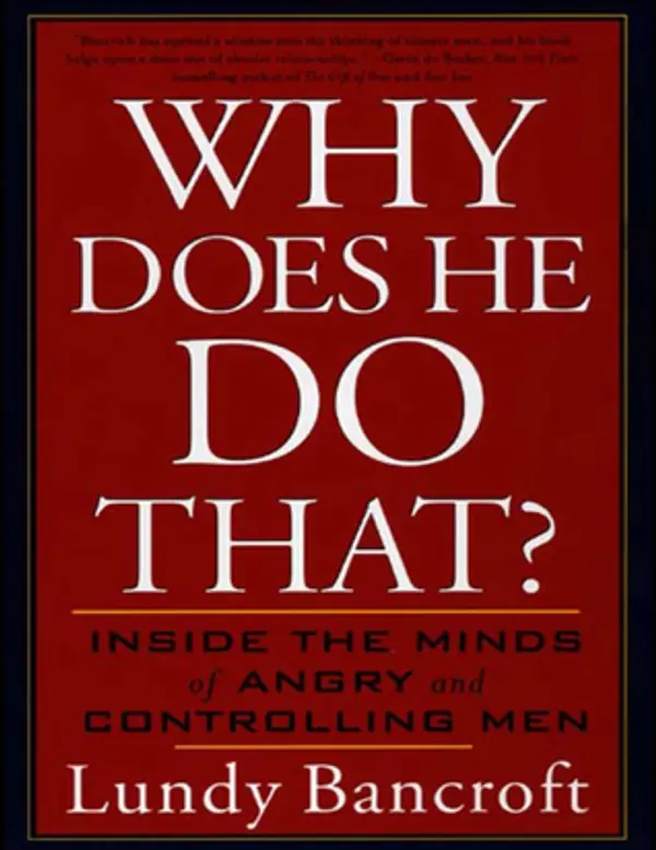 Why Does He Do That? Inside the Minds of Angry and Controlling Men by Lundy Bancroft cover