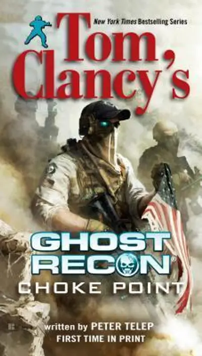 Choke Point (Tom Clancy's Ghost Recon, #3) book cover