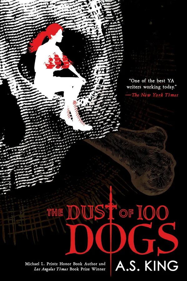 The Dust of 100 Dogs by A.S. King cover