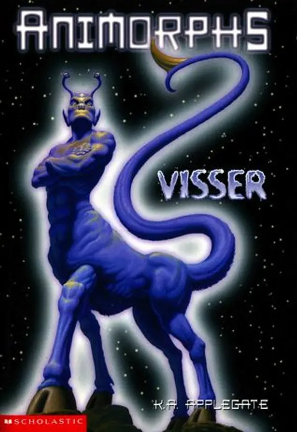 Visser (Animorphs Chronicles, #3) by K.A. Applegate cover