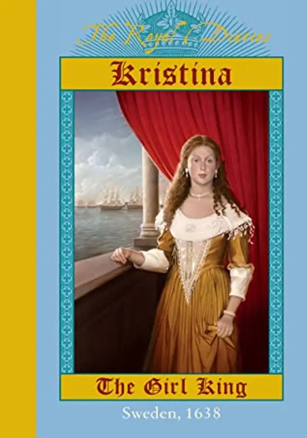 Kristina: The Girl King, Sweden, 1638 by Carolyn Meyer cover