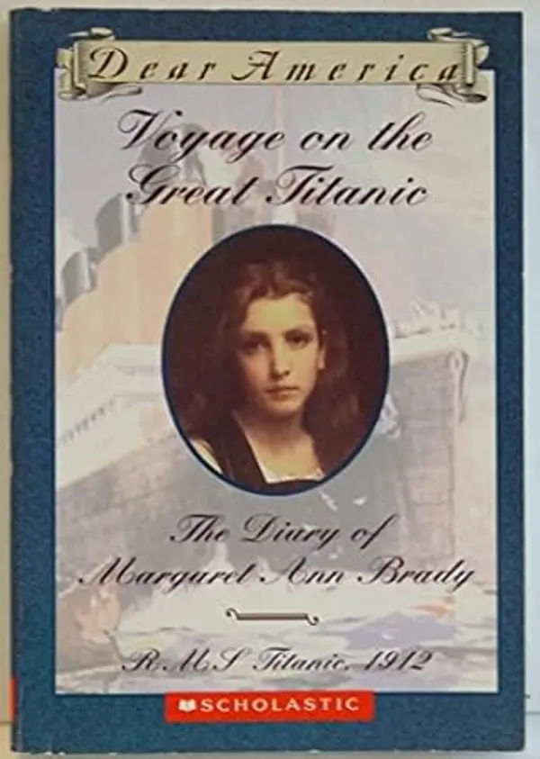Voyage on the Great Titanic, The Diary Of Margaret Ann Brady by Ellen Emerson White cover