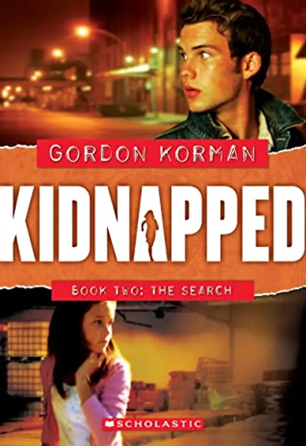 The Search (Kidnapped, #2) by Gordon Korman cover