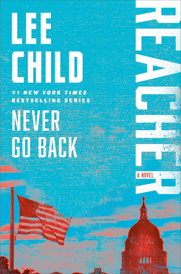 Never Go Back (with bonus novella High Heat) by Lee Child cover