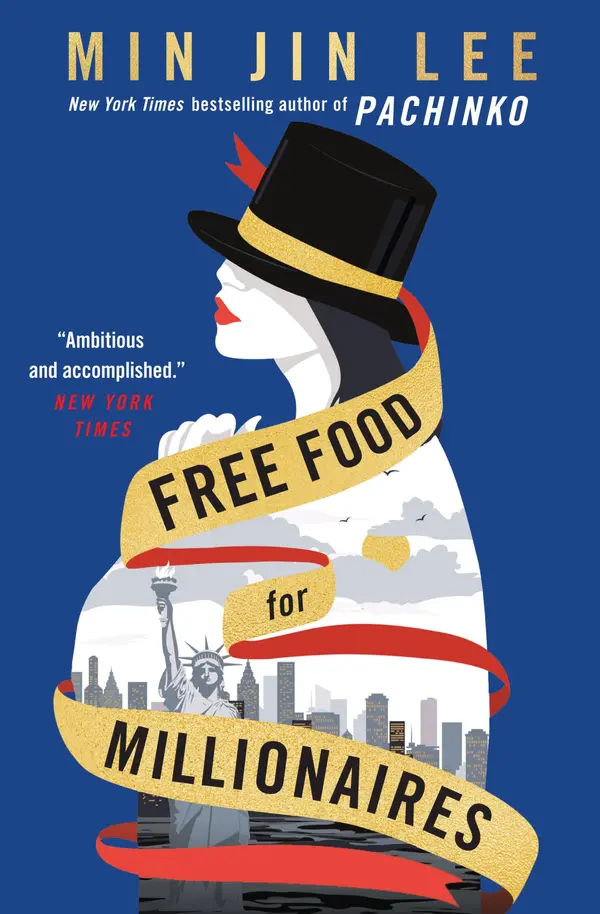 Free Food for Millionaires by Min Jin Lee cover