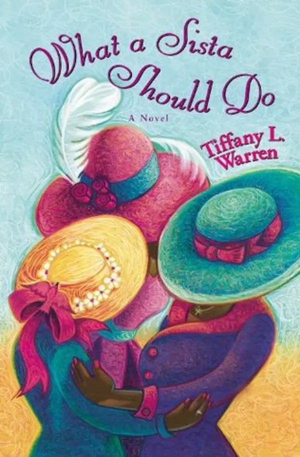 What a Sista Should Do by Tiffany L. Warren cover