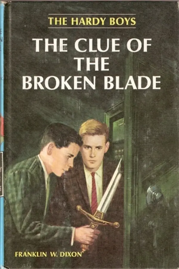 The Clue of the Broken Blade (Hardy Boys, #21) by Franklin W. Dixon cover