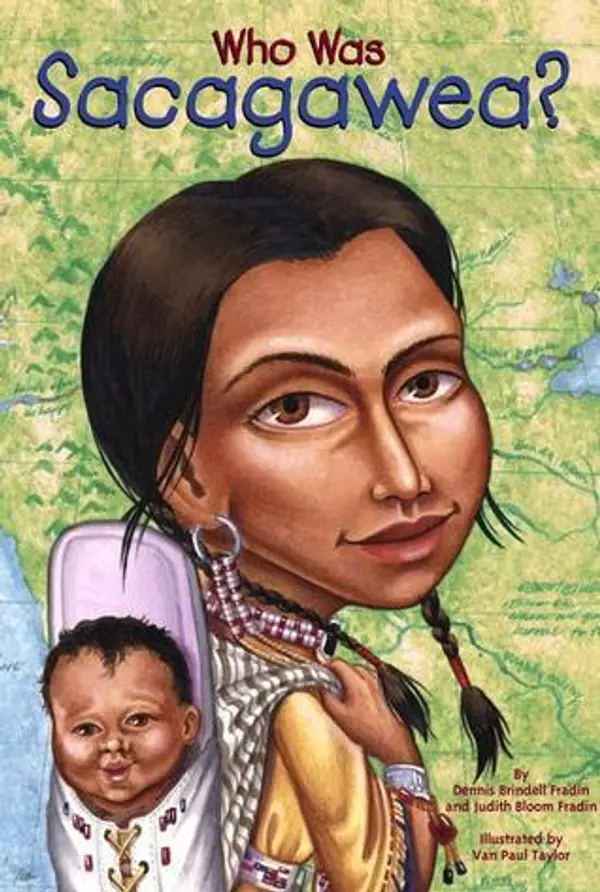 Who Was Sacagawea? by Judith Bloom Fradin cover