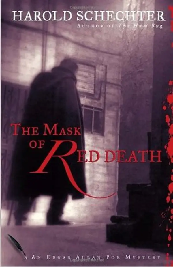 The Mask of Red Death (Edgar Allan Poe Mystery, #3) by Harold Schechter cover