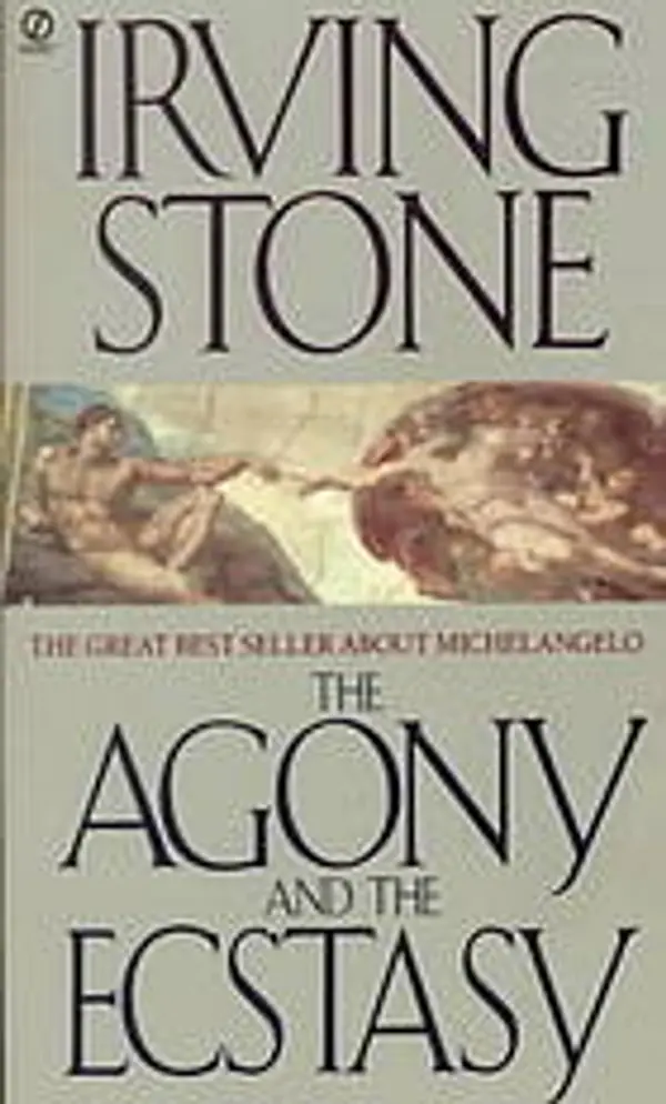 The Agony and the Ecstasy by Irving Stone cover
