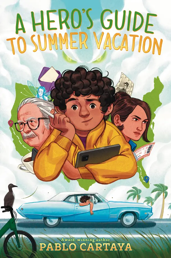 A Hero's Guide to Summer Vacation by Pablo Cartaya cover