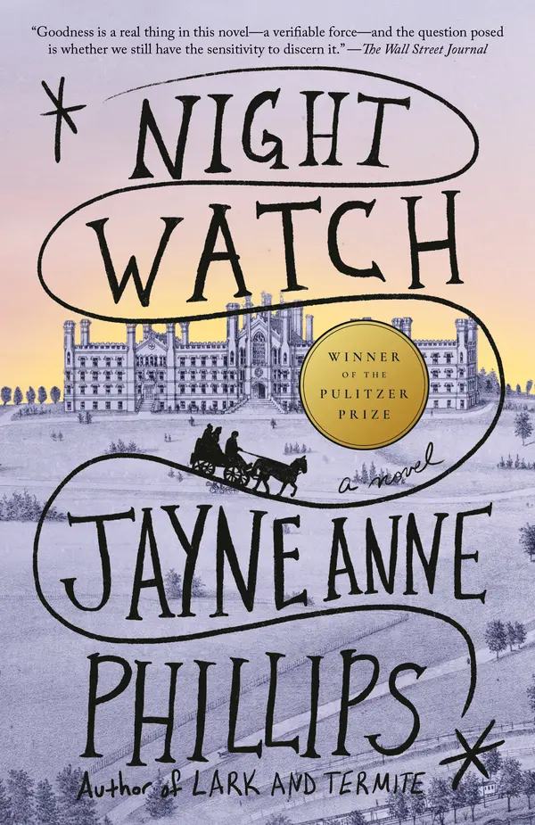 Night Watch (Pulitzer Prize Winner) by Jayne Anne Phillips cover