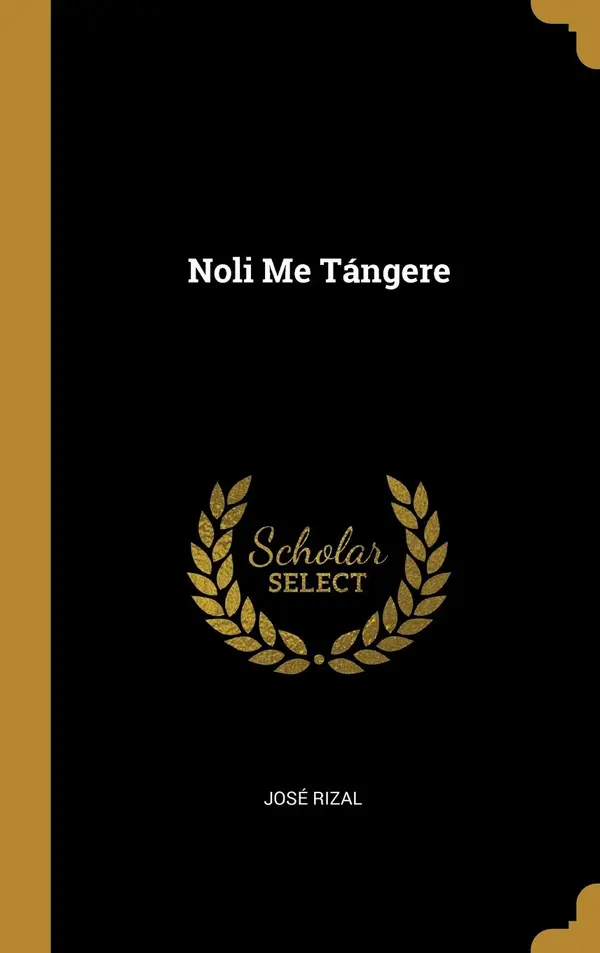 Noli Me Tángere by José Rizal cover