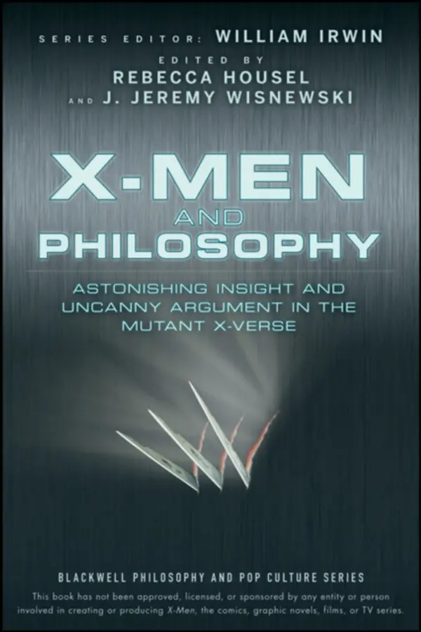 X-Men and Philosophy by William Irwin cover