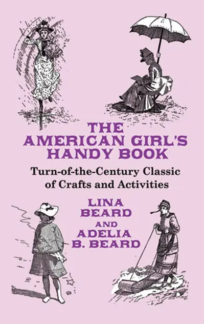 The American Girl's Handy Book book cover