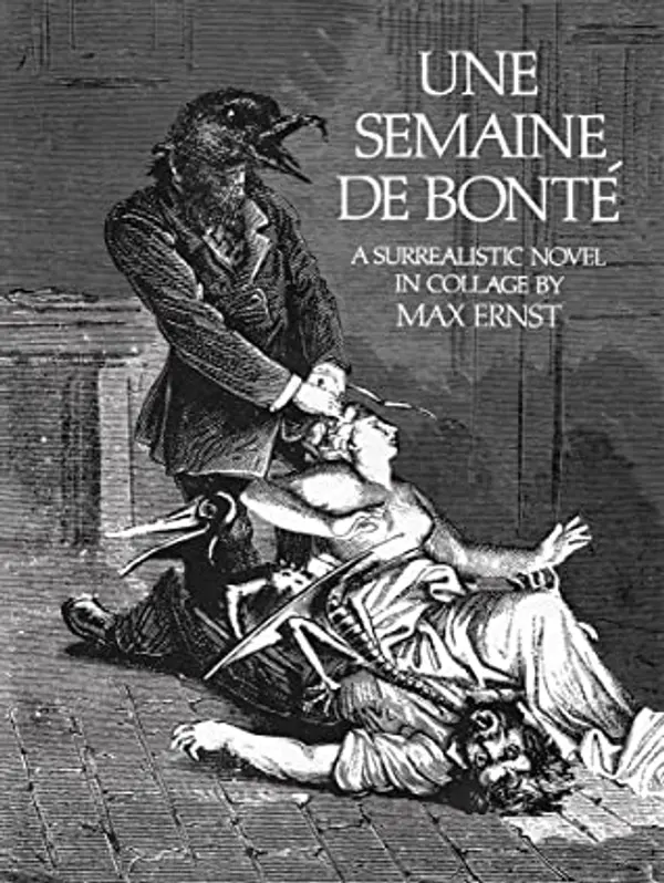 Une Semaine de Bonté by Max Ernst cover