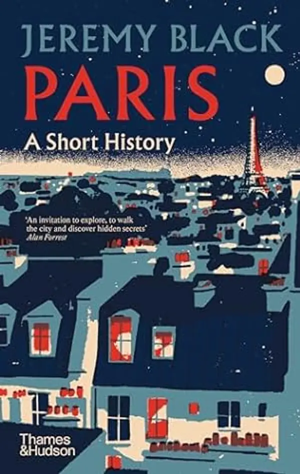 Paris: A Short History (A Short History, 4) by Jeremy Black cover