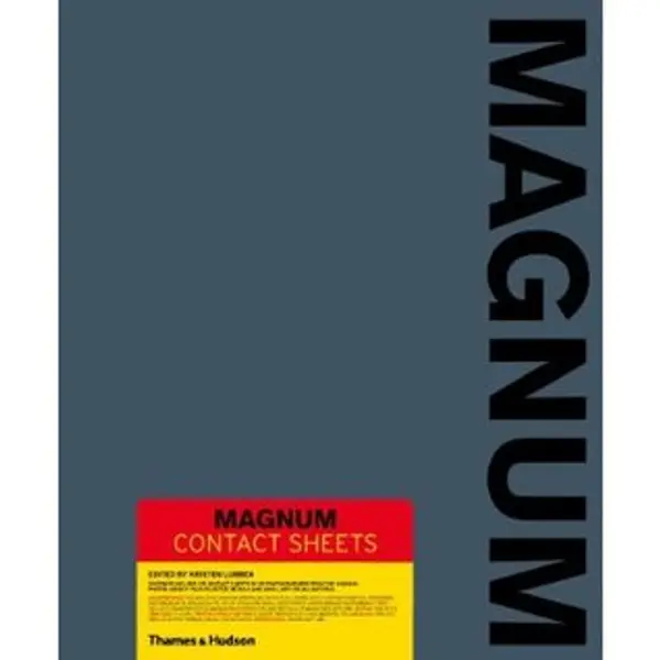 Magnum Contact Sheets by Kristen Lubben cover