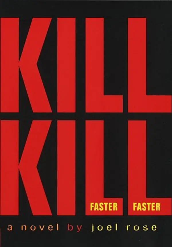 Kill Kill Faster Faster by Joel Rose cover