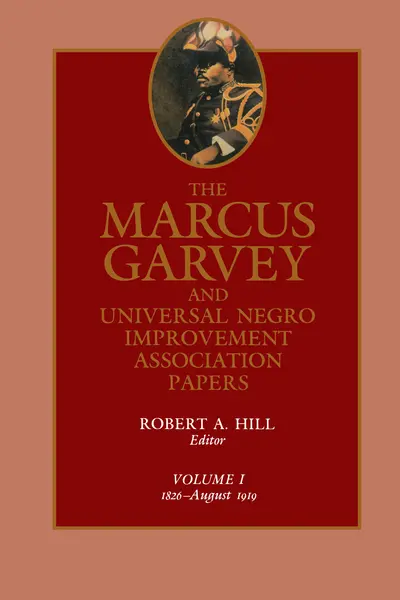 The Marcus Garvey and Universal Negro Improvement Association Papers, Vol. I book cover