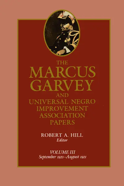 The Marcus Garvey and Universal Negro Improvement Association Papers, Vol. III book cover