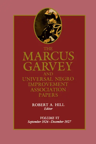 The Marcus Garvey and Universal Negro Improvement Association Papers, Vol. VI book cover