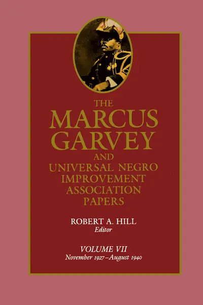 The Marcus Garvey and Universal Negro Improvement Association Papers, Vol. VII book cover
