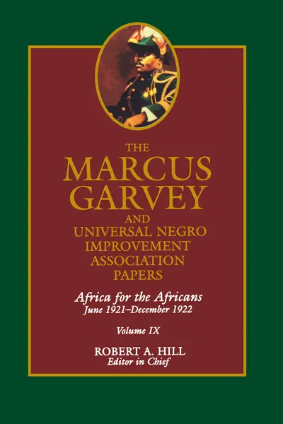 The Marcus Garvey and Universal Negro Improvement Association Papers, Vol. IX book cover