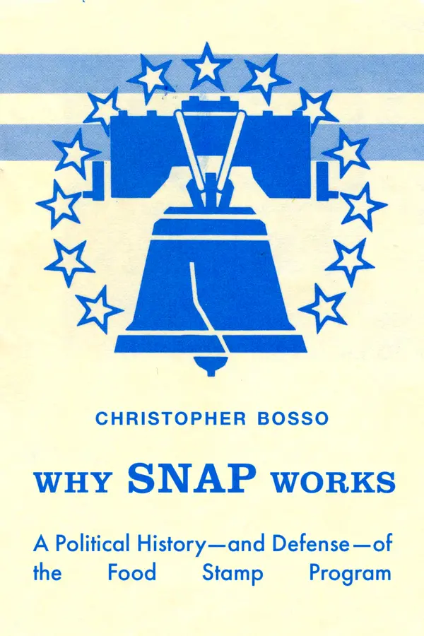 Why SNAP Works by Christopher Bosso cover