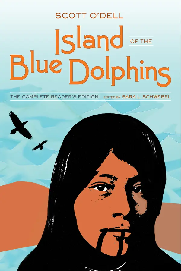 Island of the Blue Dolphins by Scott O'Dell, Sara L. Schwebel cover