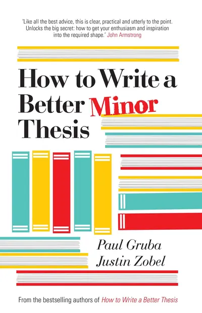 How to Write a Better Minor Thesis book cover