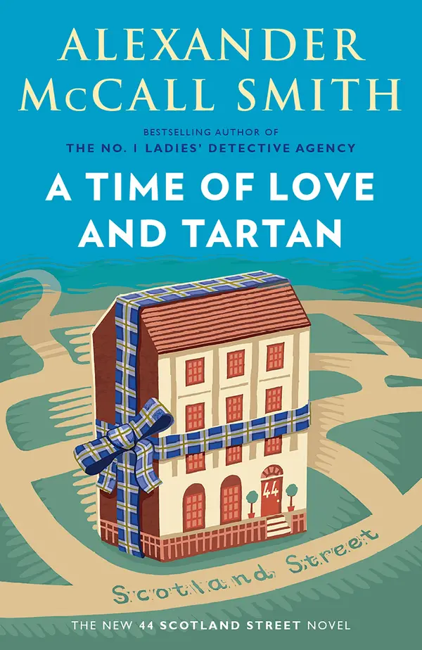 A Time of Love and Tartan by Alexander McCall Smith cover