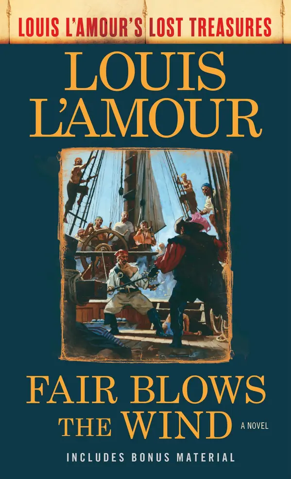 Fair Blows the Wind (Louis L'Amour's Lost Treasures) by Louis L'Amour cover