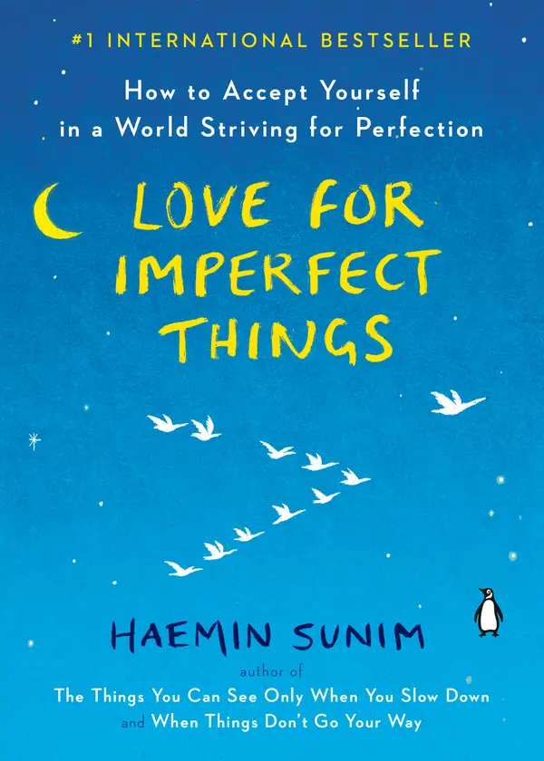 Love for Imperfect Things by Haemin Sunim, Deborah Smith, Haemin Sunim, Lisk Feng cover