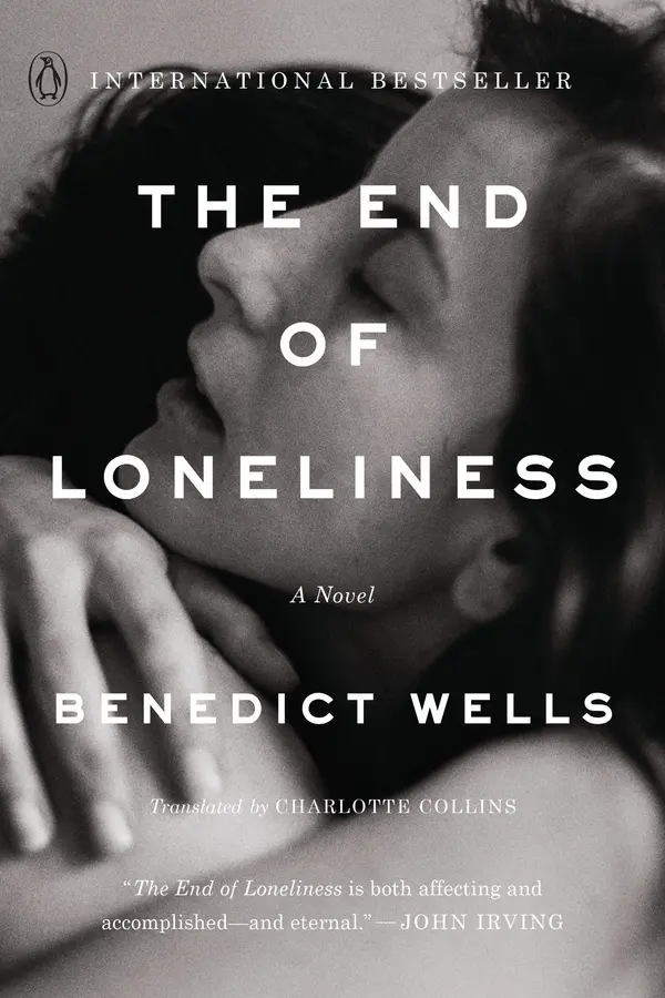 The End of Loneliness by Benedict Wells, Charlotte Collins cover