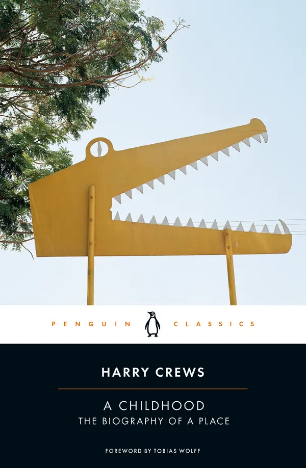 A Childhood by Harry Crews, Tobias Wolff cover