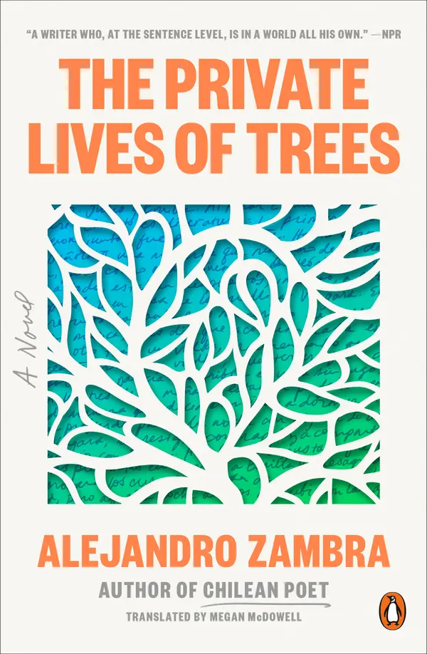The Private Lives of Trees by Alejandro Zambra, Megan McDowell cover