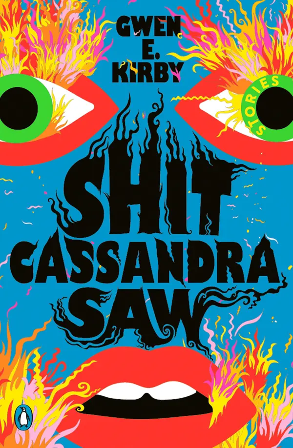Shit Cassandra Saw by Gwen E. Kirby cover