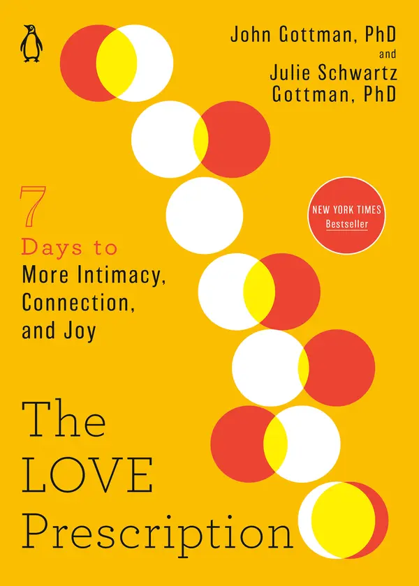 The Love Prescription by John Gottman, PhD, Julie Schwartz Gottman, PhD cover