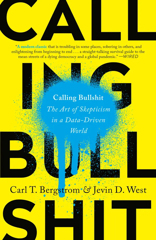 Calling Bullshit by Carl T. Bergstrom, Jevin D. West cover