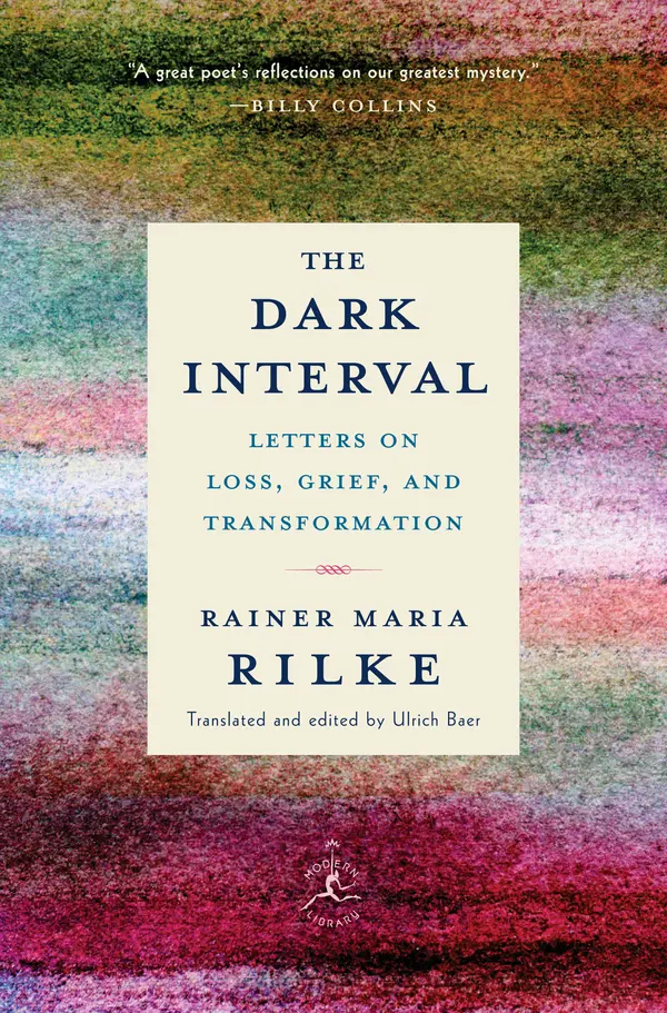 The Dark Interval by Rainer Maria Rilke, Ulrich Baer cover