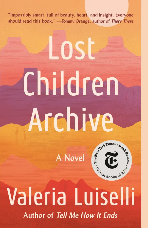 Lost Children Archive by Valeria Luiselli cover