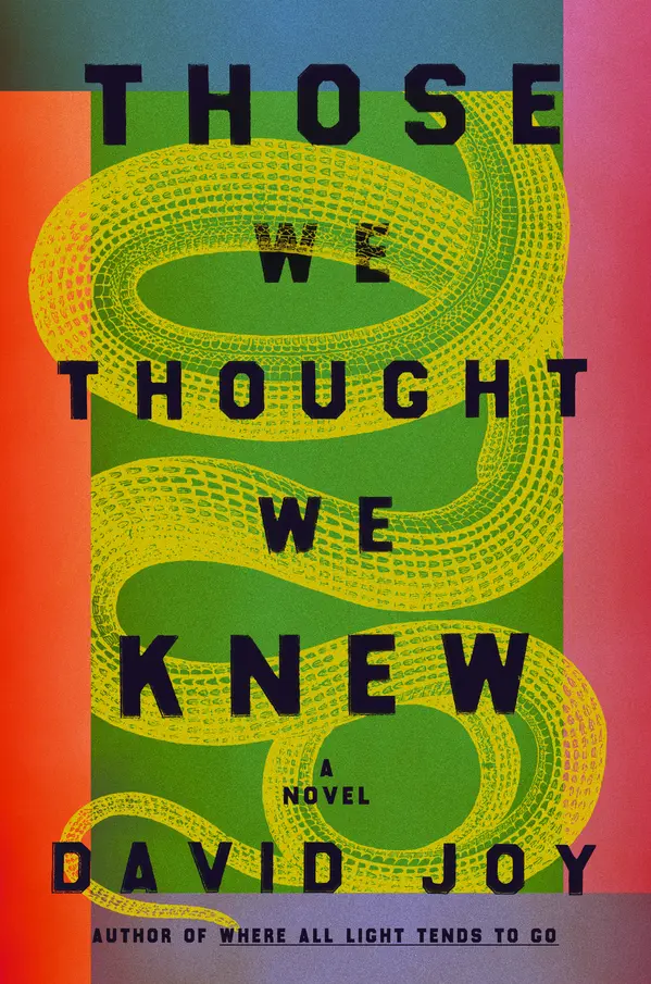 Those We Thought We Knew by David Joy cover